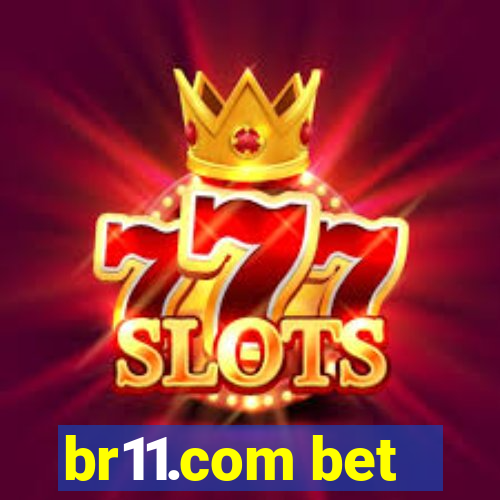 br11.com bet